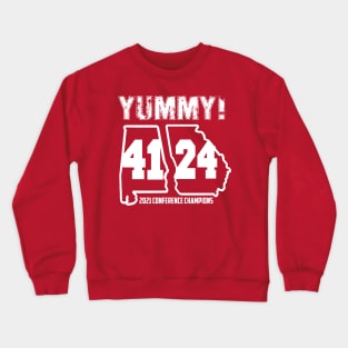 YUMMY ALABAMA GEORGIA 2021 Crewneck Sweatshirt